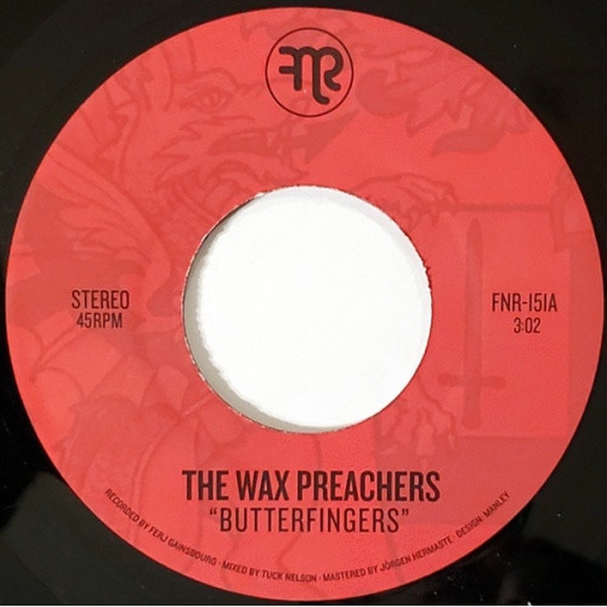 The Wax Preachers – Butterfingers – 7″ Vinyl