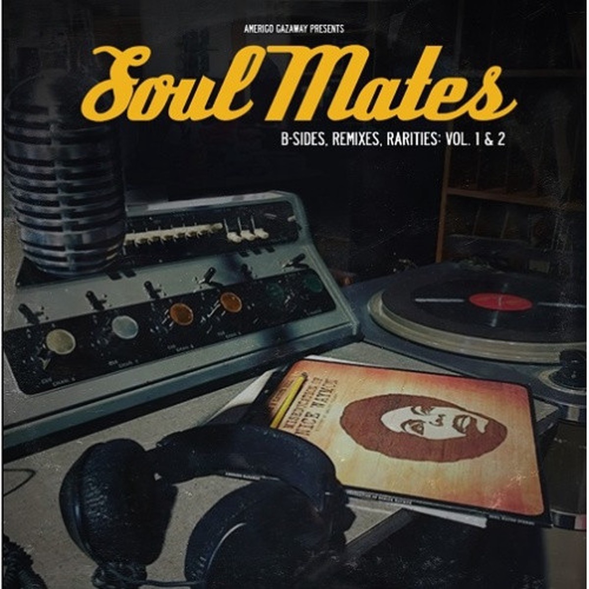 Amerigo Gazaway – Soul Mates Vol. 1 & 2 – 2x LP Vinyl