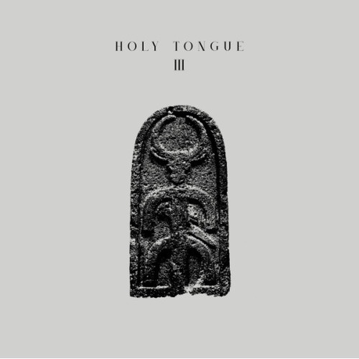 Holy Tongue – III – 12″ Vinyl