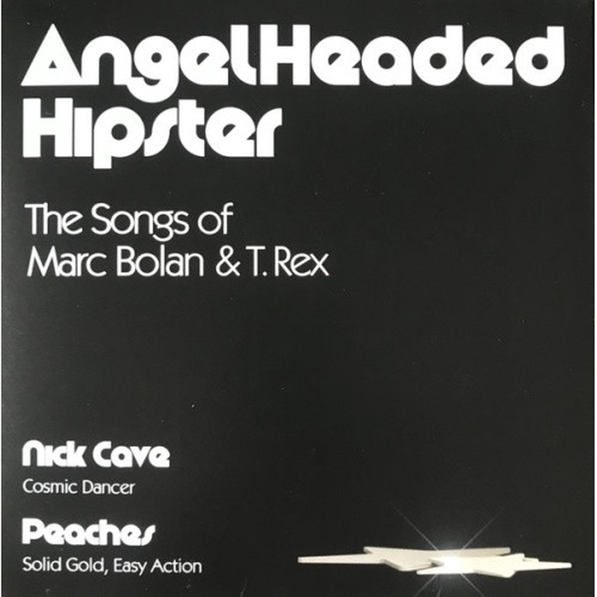 Nick Cave / Peaches – AngelHeaded Hipster – The Songs Of Marc Bolan & T. Rex RSD – 7″ Vinyl