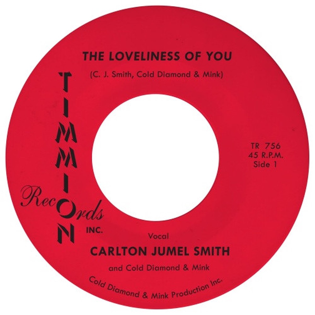 Carlton Jumel Smith / Cold Diamond & Mink – The Loveliness Of You – 7″ Vinyl