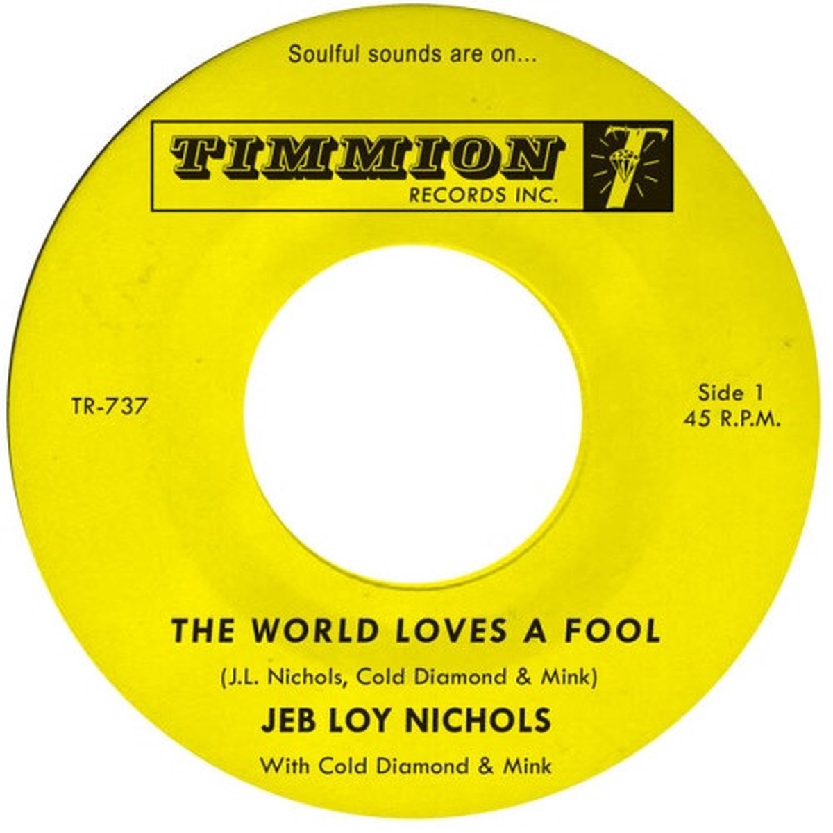 Jeb Loy / Cold Diamond & Mink – The World Loves A Fool – 7″ Vinyl