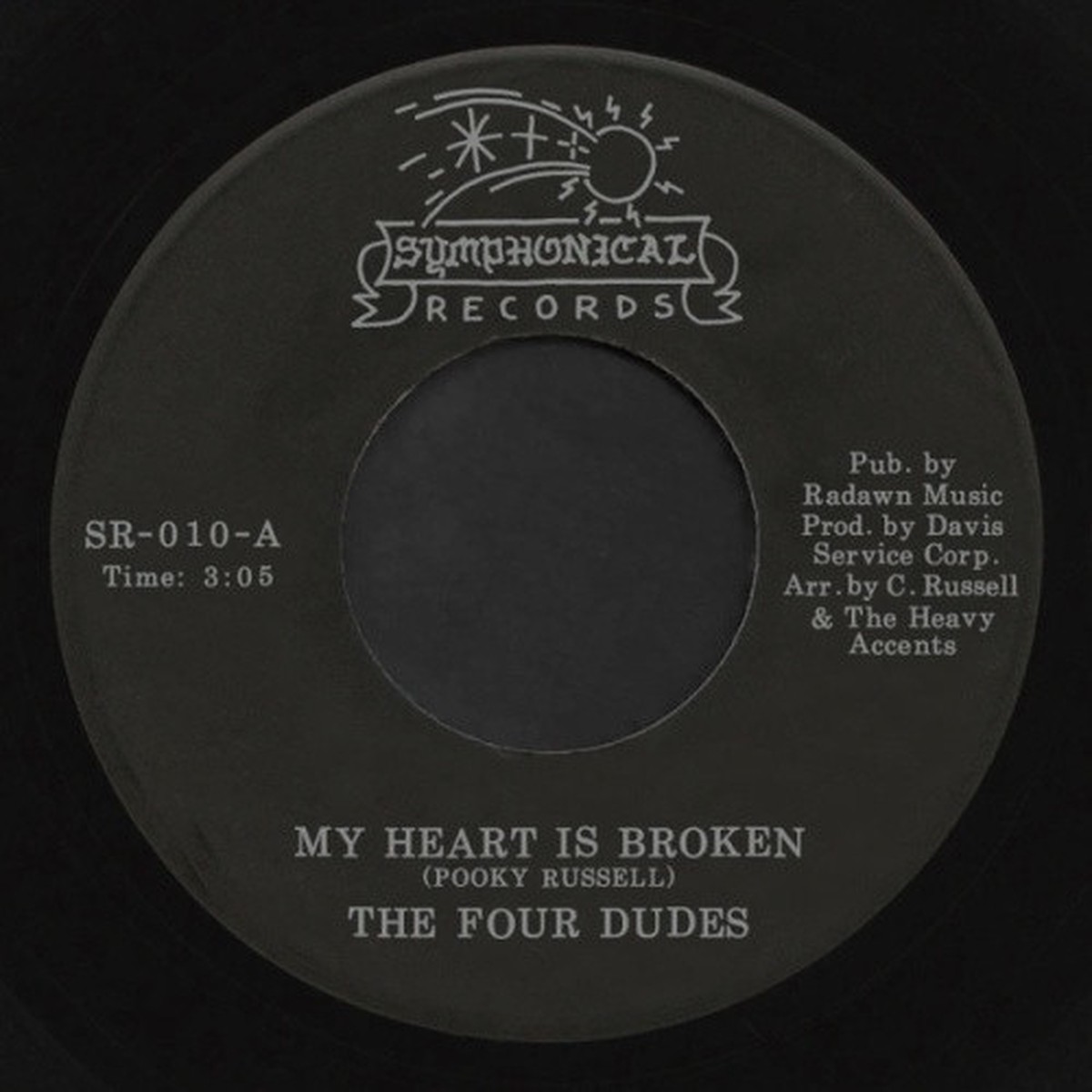 The Four Dudes – My Heart Is Broken / Hurt Took The High Road – 7″ Vinyl