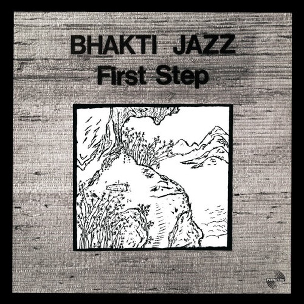 Bhakti Jazz – First Step – LP Vinyl