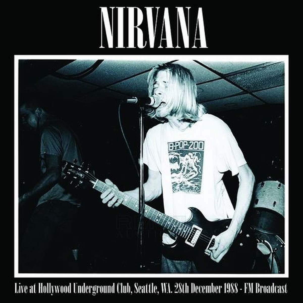 Nirvana – Live At Hollywood Underground Club, Seattle 28th December 1988 – LP Vinyl