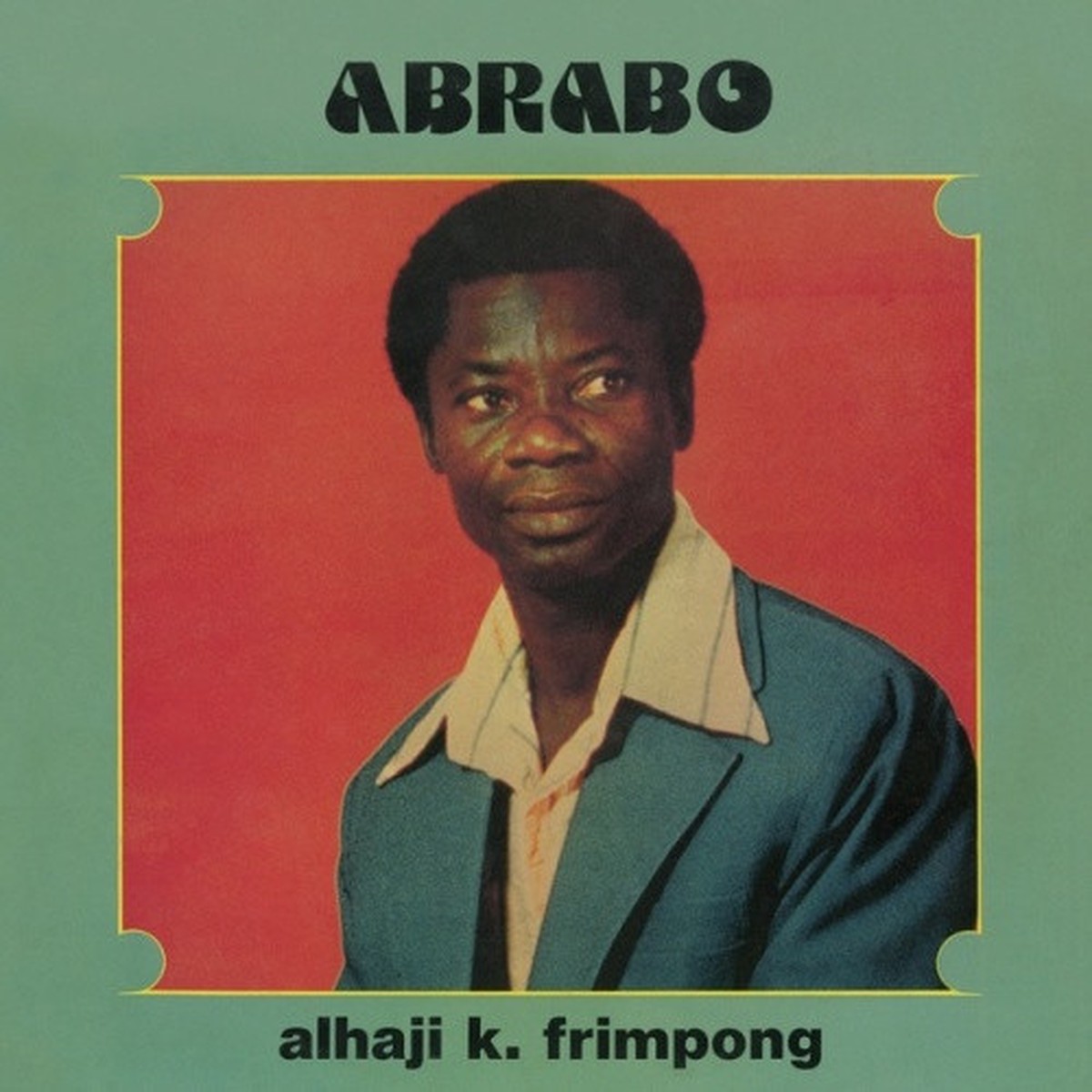 Alhaji K. Frimpong – Abrabo – LP Vinyl