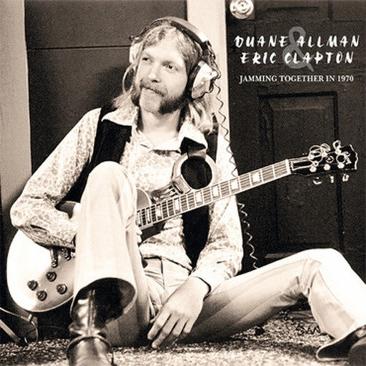 Duane Allman & Eric Clapton – Jamming Together in 1970 – 2x LP Vinyl