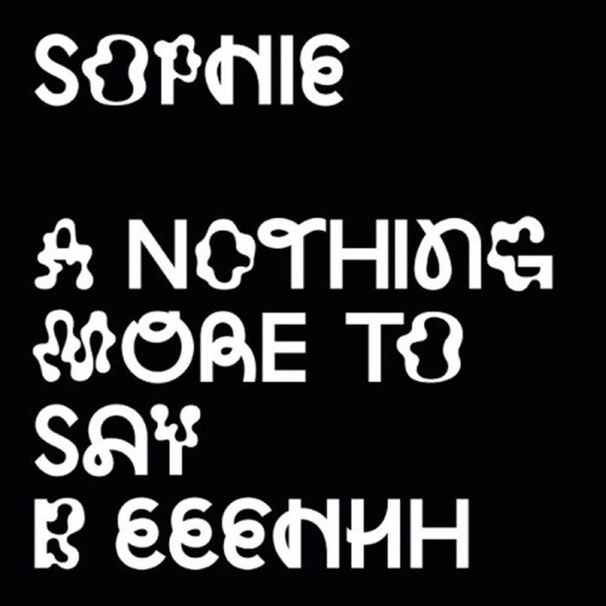 Sophie – Nothing More To Say – 12″ Vinyl