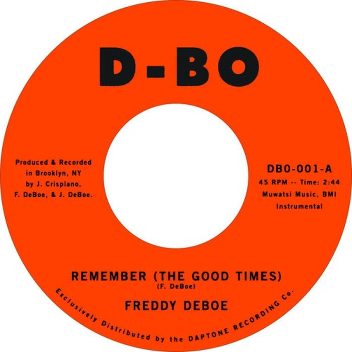 Freddy DeBoe – Remember (The Good Times) – 7″ Vinyl