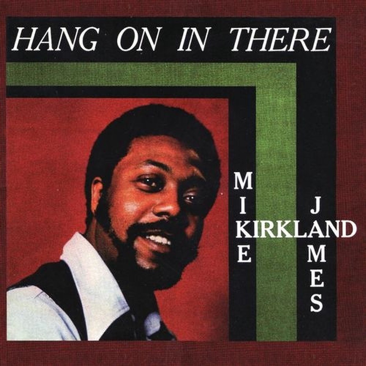 Mike James Kirkland – Hang On In There RSD – LP Vinyl