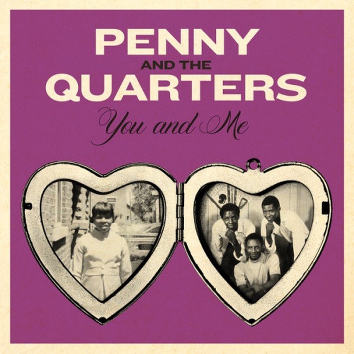 Penny & The Quarters – You And Me – 7″ Vinyl