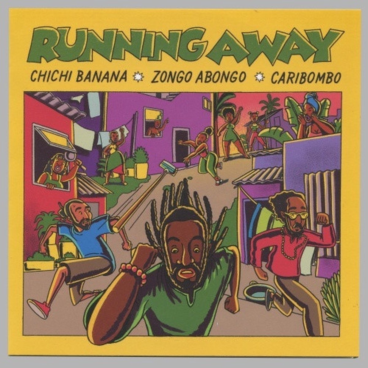 Caribombo / Zongo Abongo / Chichi Banana – Running Away – 7″ Vinyl