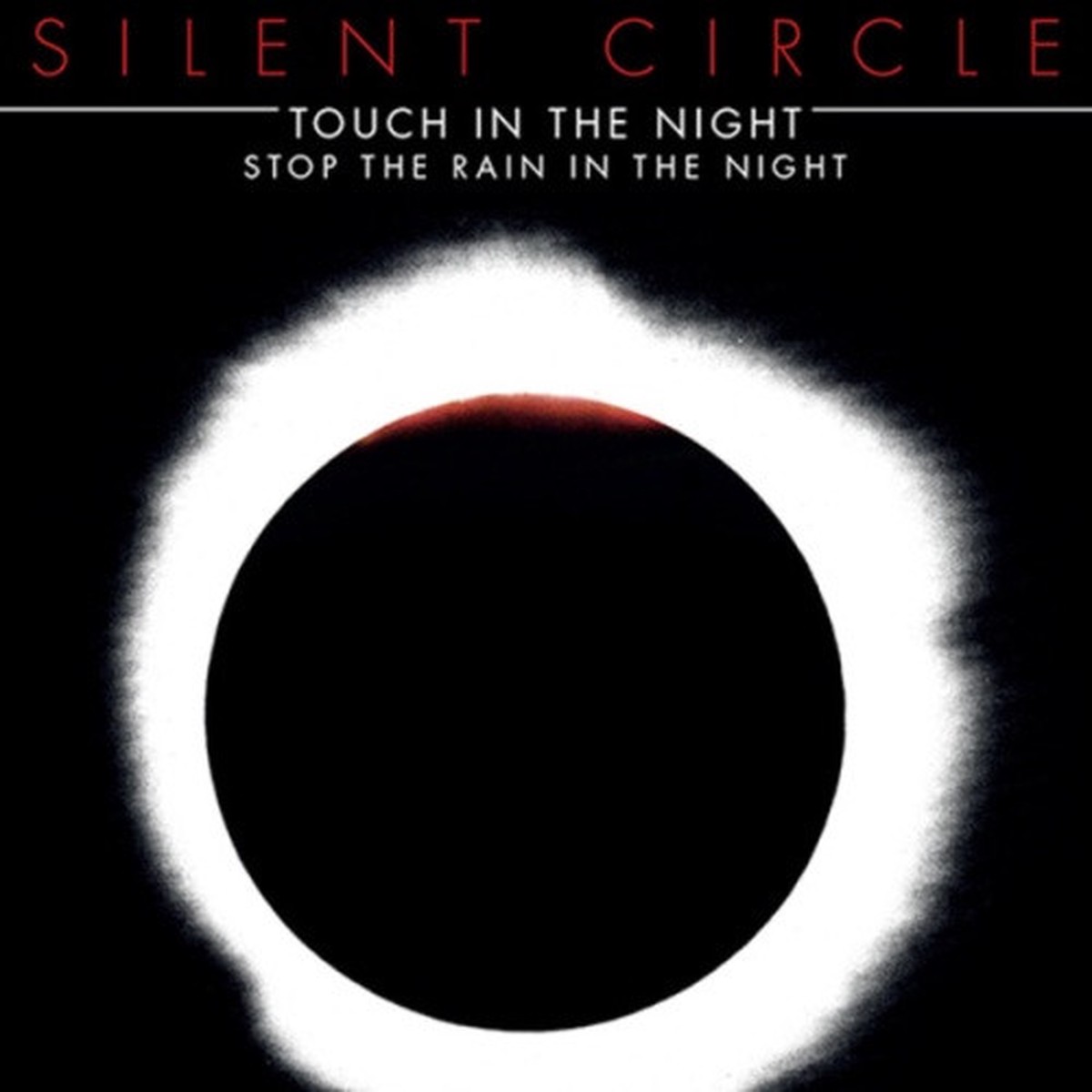 Silent Circle – Touch In The Night / Stop The Rain In The Night – 12″ Vinyl
