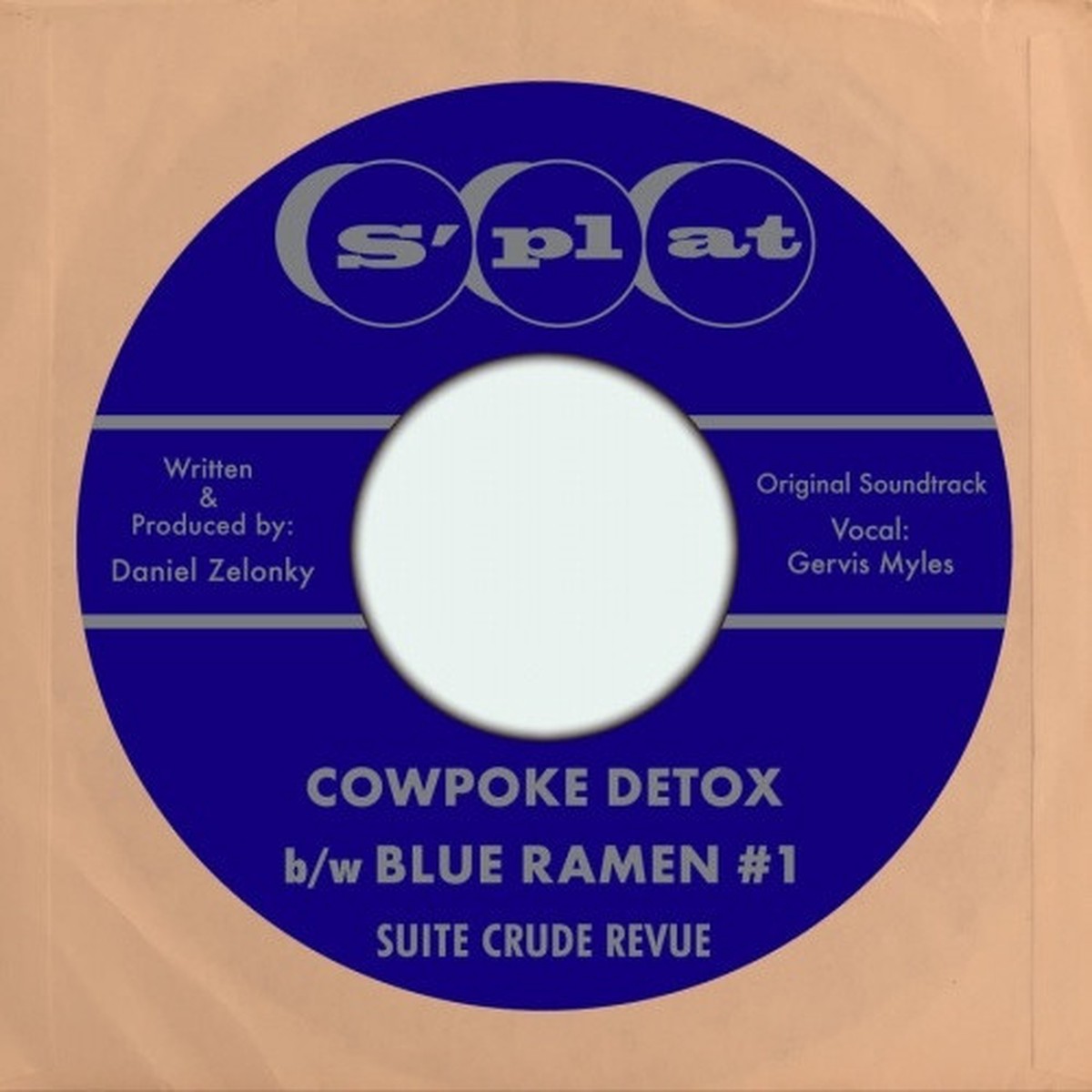 Suite Crude Revue – Cowpoke Detox / Blue Ramen #1 – 7″ Vinyl