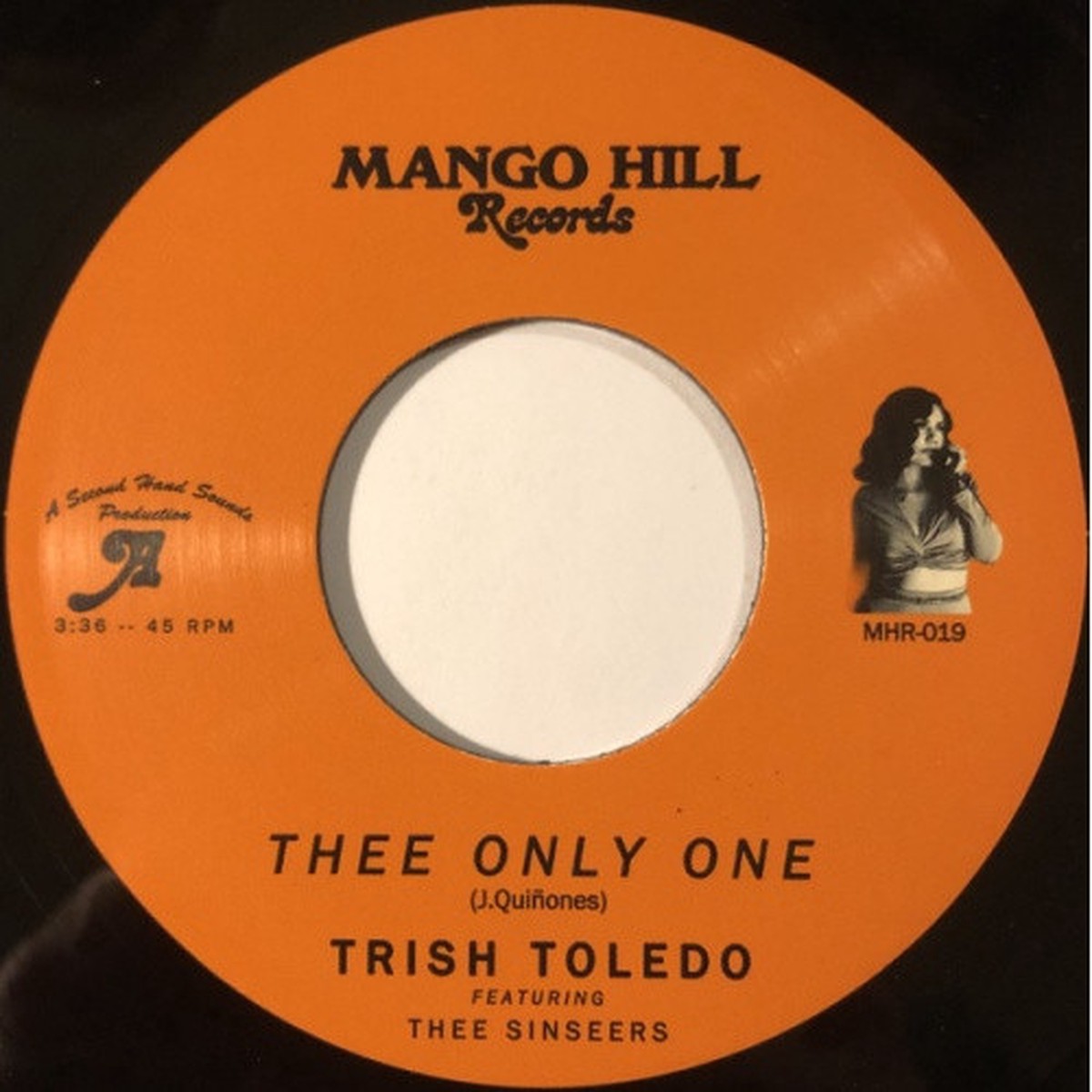 Trish Toledo / Thee Sinseers – Thee Only One – 7″ Vinyl