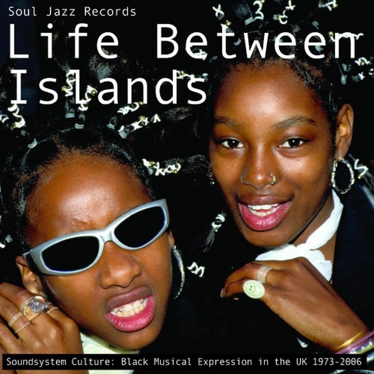 Various Artists – Life Between Islands (Soundsystem Culture: Black Music Expression In The UK 1973-2006) – 3x LP Vinyl