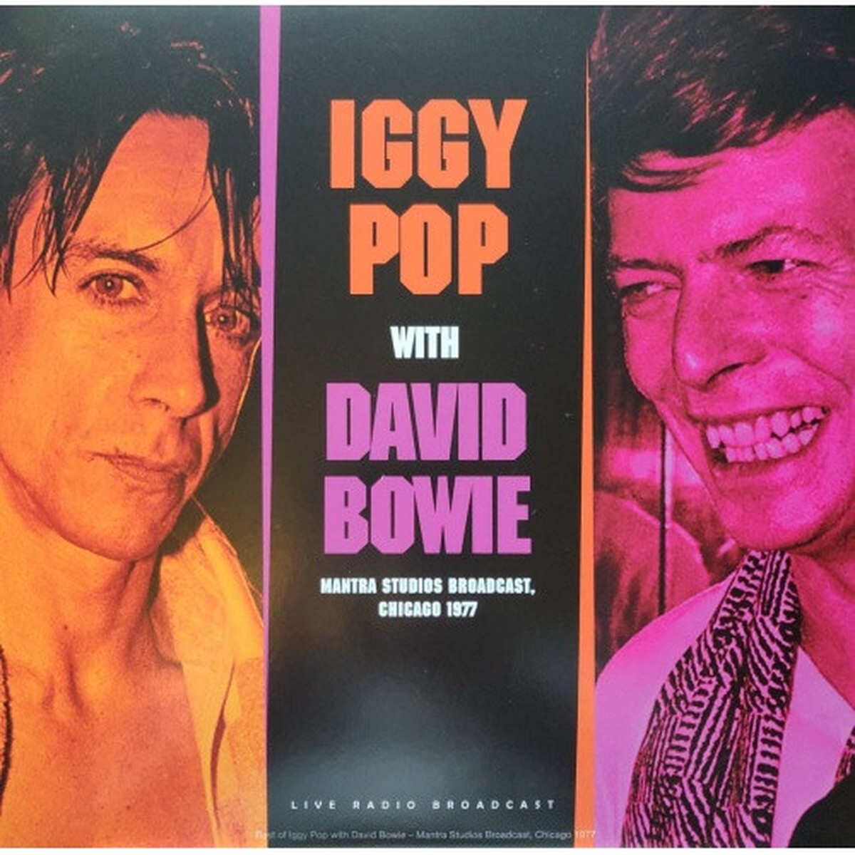 Iggy Pop & David Bowie – Mantra Studios Broadcast, Chicago 1977 – LP Vinyl