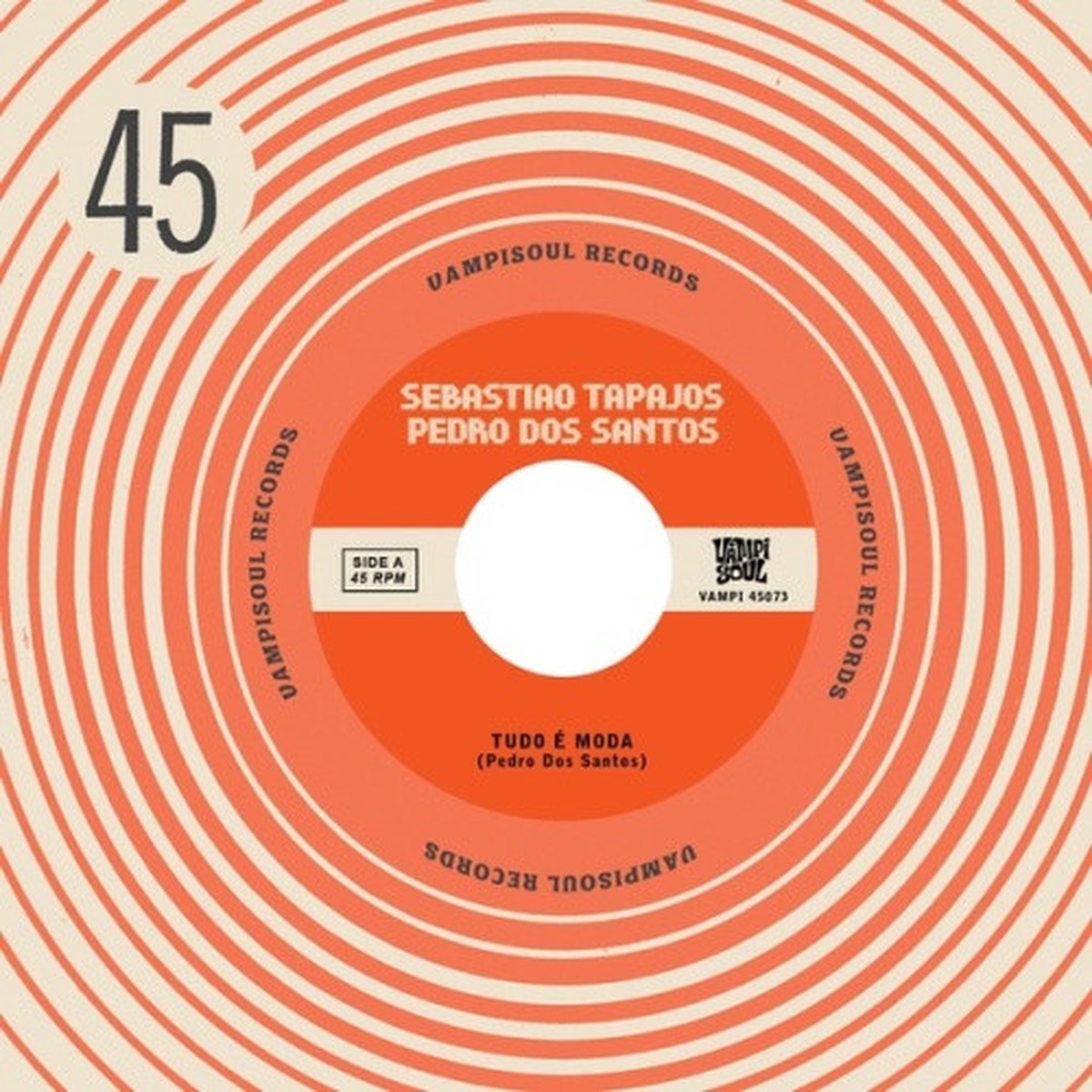 Pedro Dos Santos Y Sebastiao Tapajos – Tudo E Moda – 7″ Vinyl
