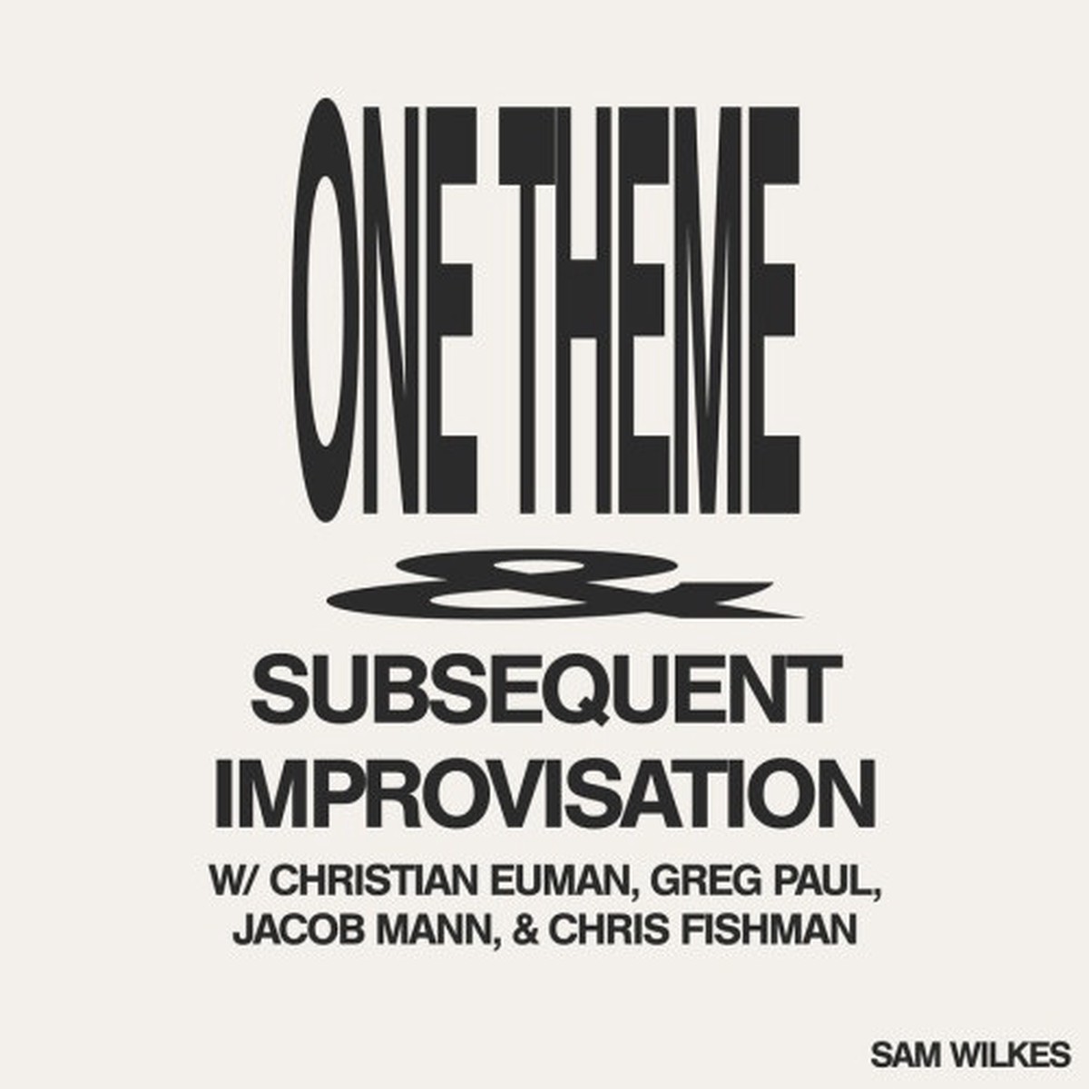 Sam Wilkes – One Theme & Subsequent Improvisation – LP Vinyl