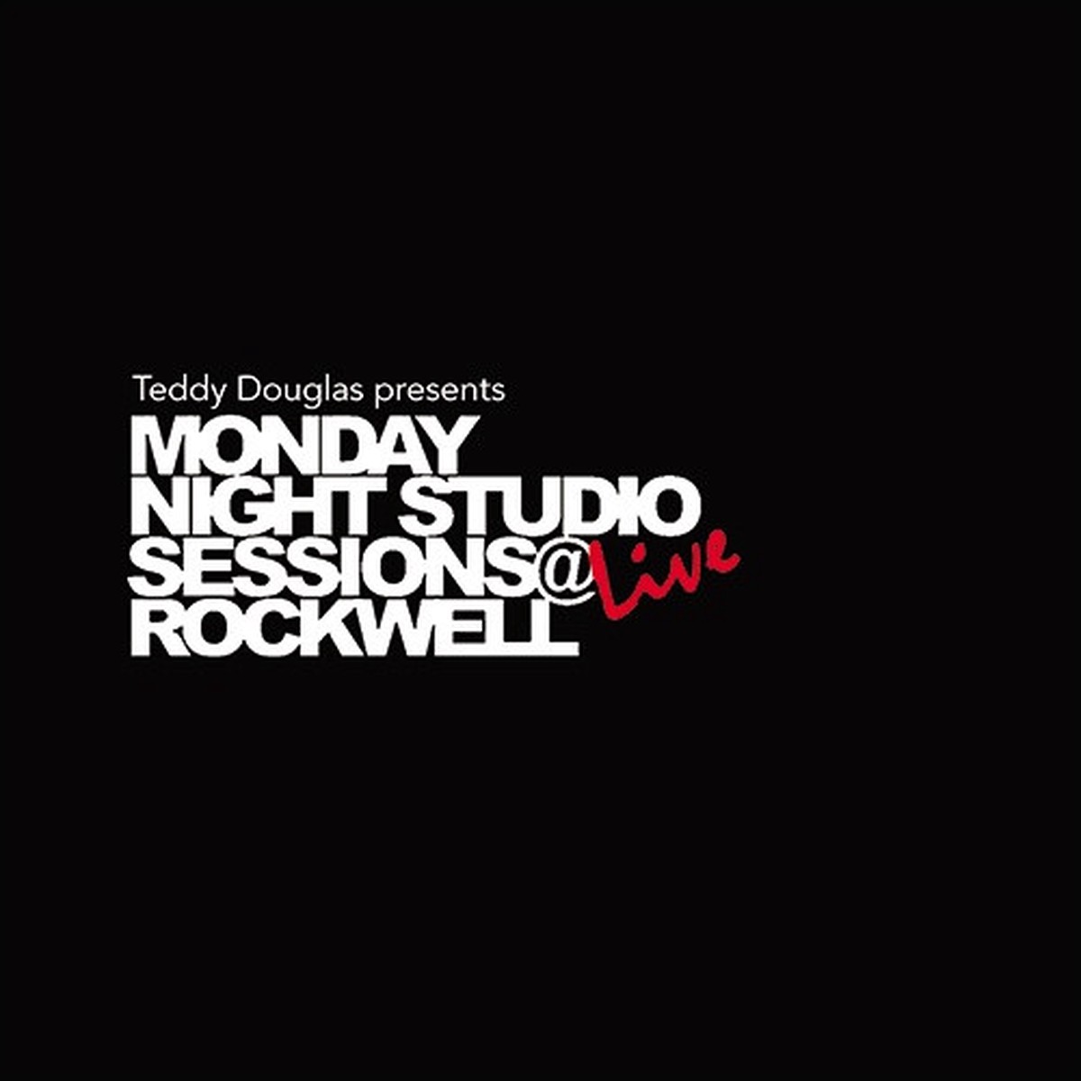 Teddy Douglas – Monday Night Studio Sessions Live @ Rockwell – 2x LP Vinyl