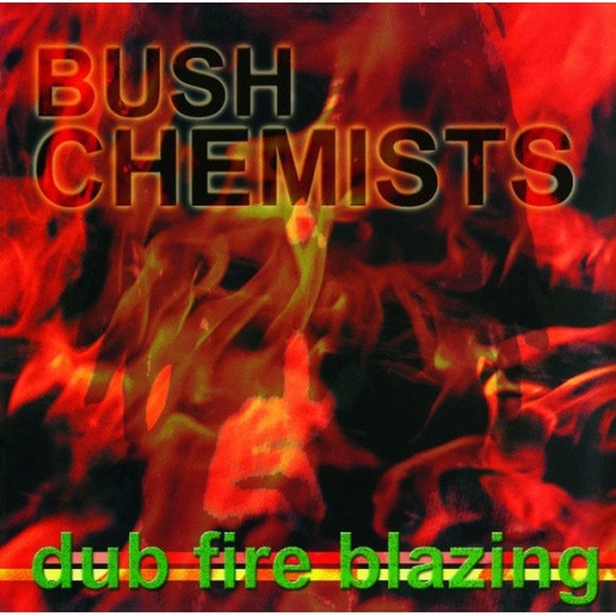 The Bush Chemists – Dub Fire Blazing – LP Vinyl