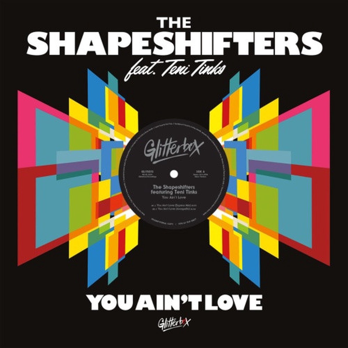 The Shapeshifters – You Ain’t Love – 12″ Vinyl
