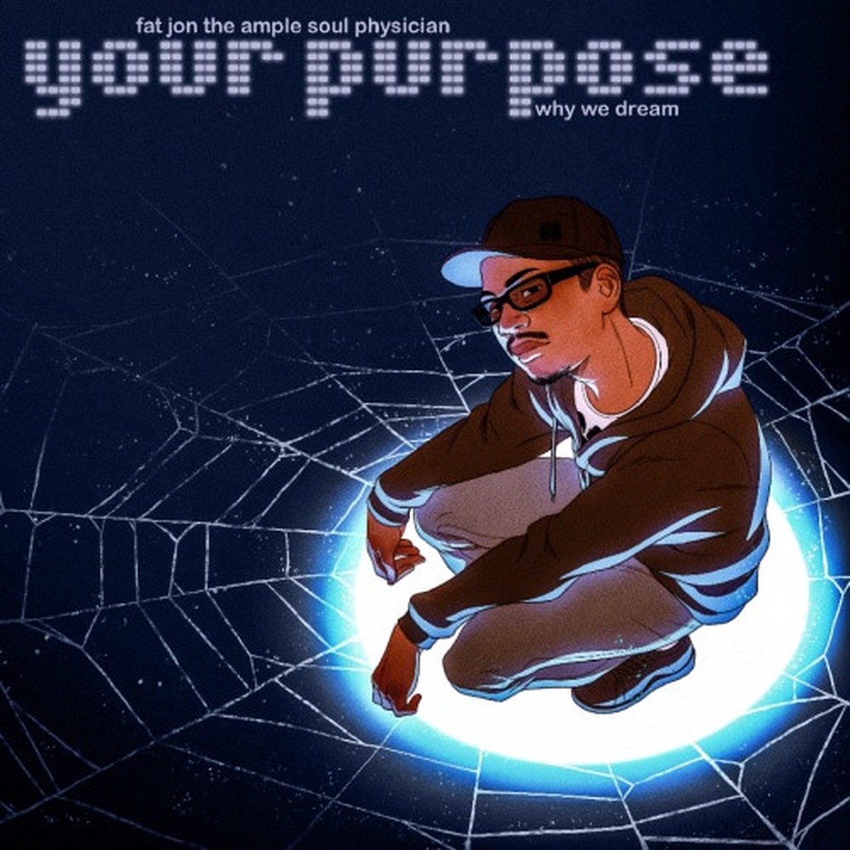 Fat Jon – Your Purpose / Why We Dream – 7″ Vinyl