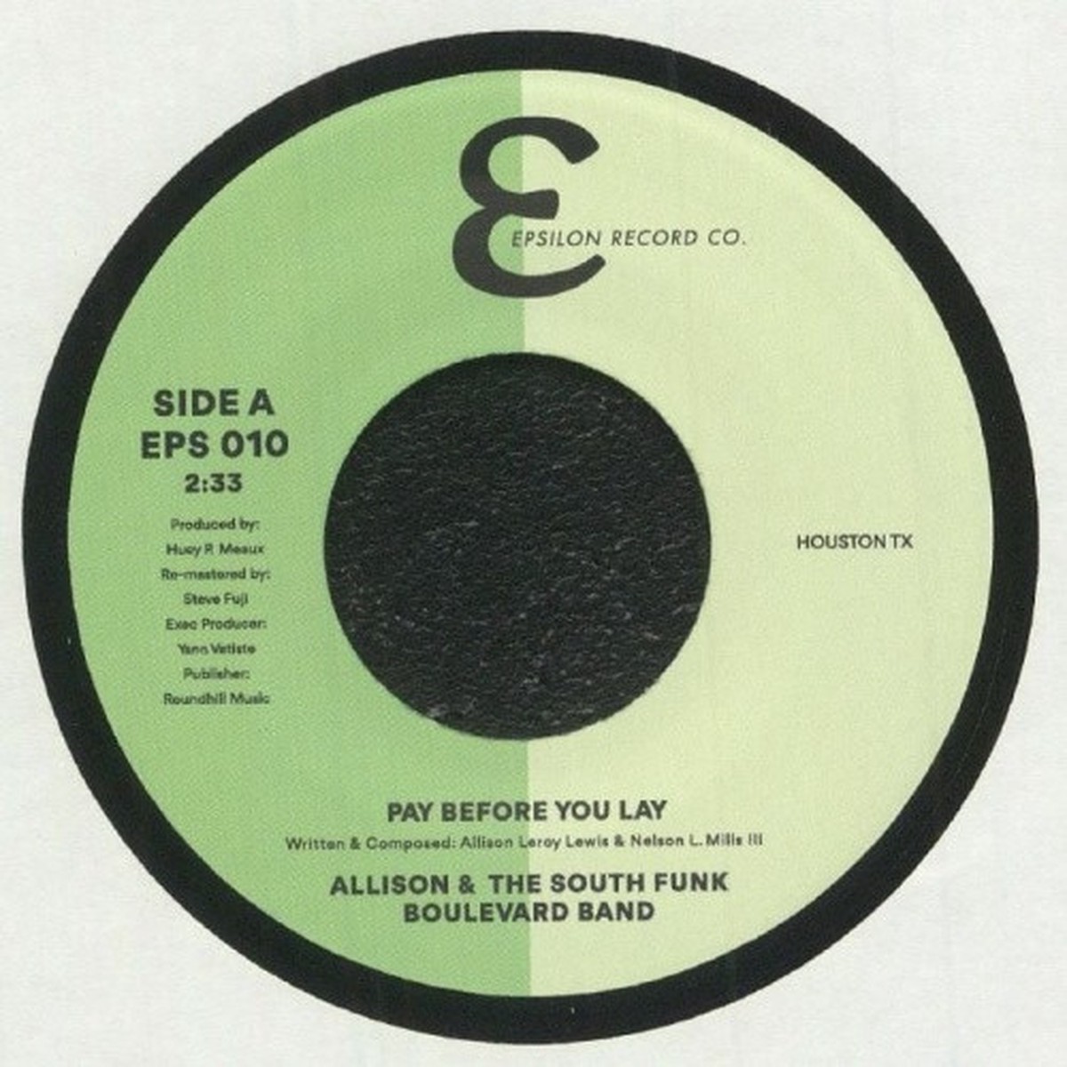 Allison & The South Funk Boulevard Band – Pay Before You Lay – 7″ Vinyl