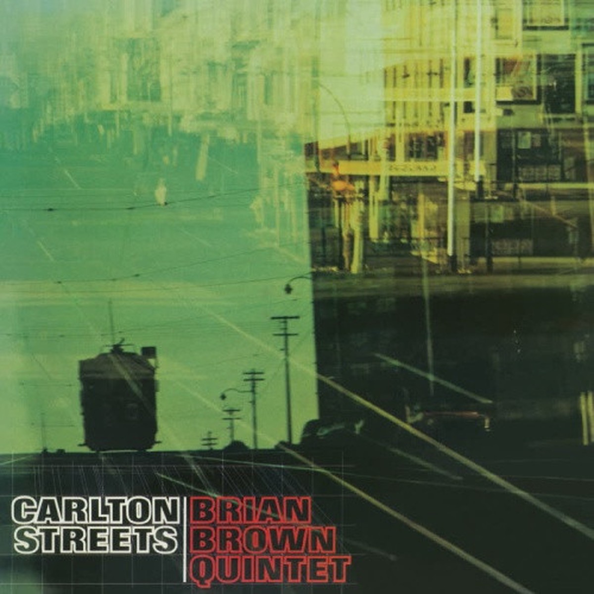 Brian Brown Quintet – Carlton Streets – LP Vinyl