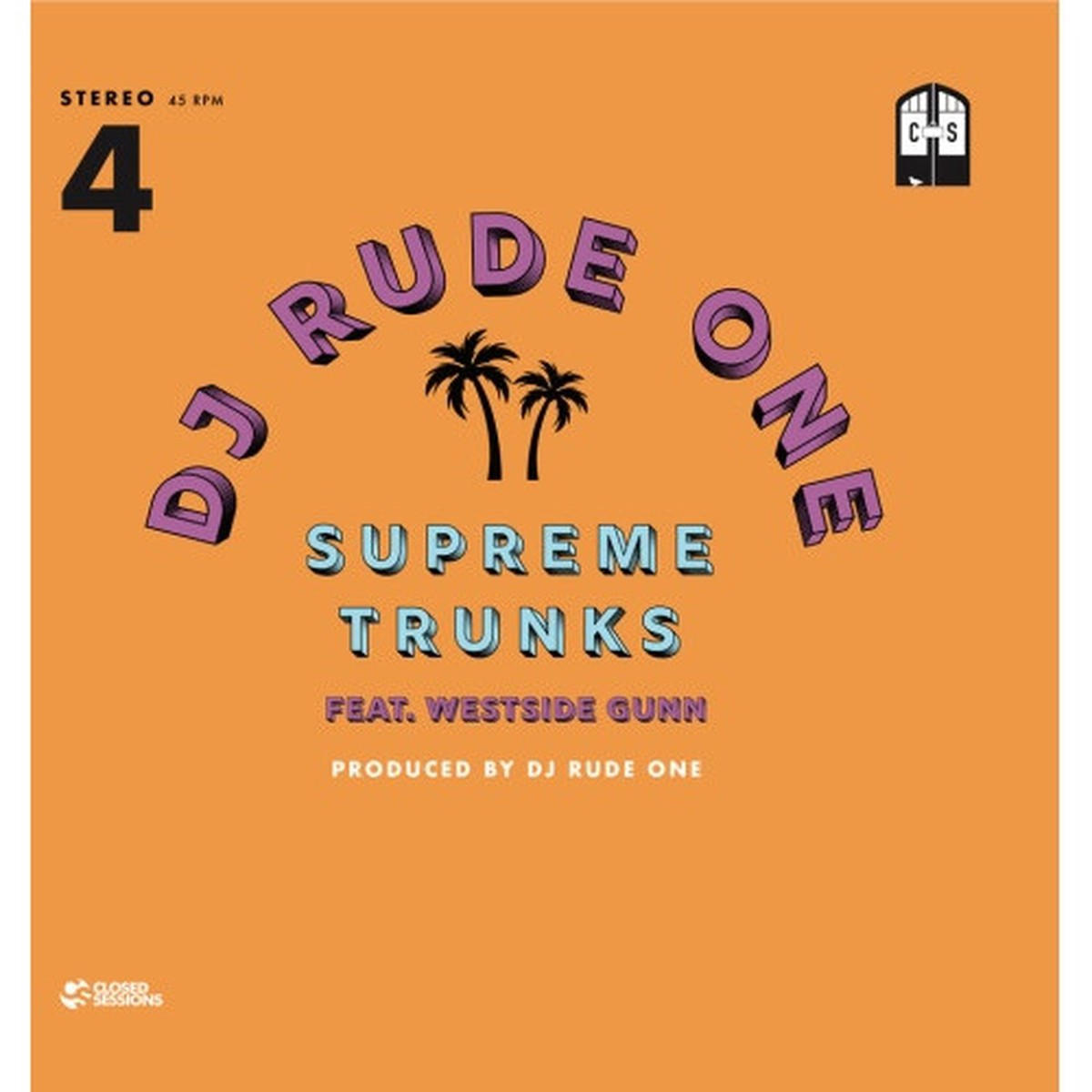 DJ Rude One – Supreme Trunks – 7″ Vinyl