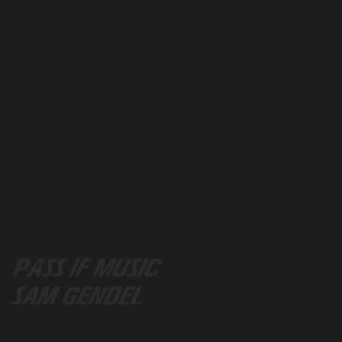 Sam Gendel – Pass If Music – LP Vinyl
