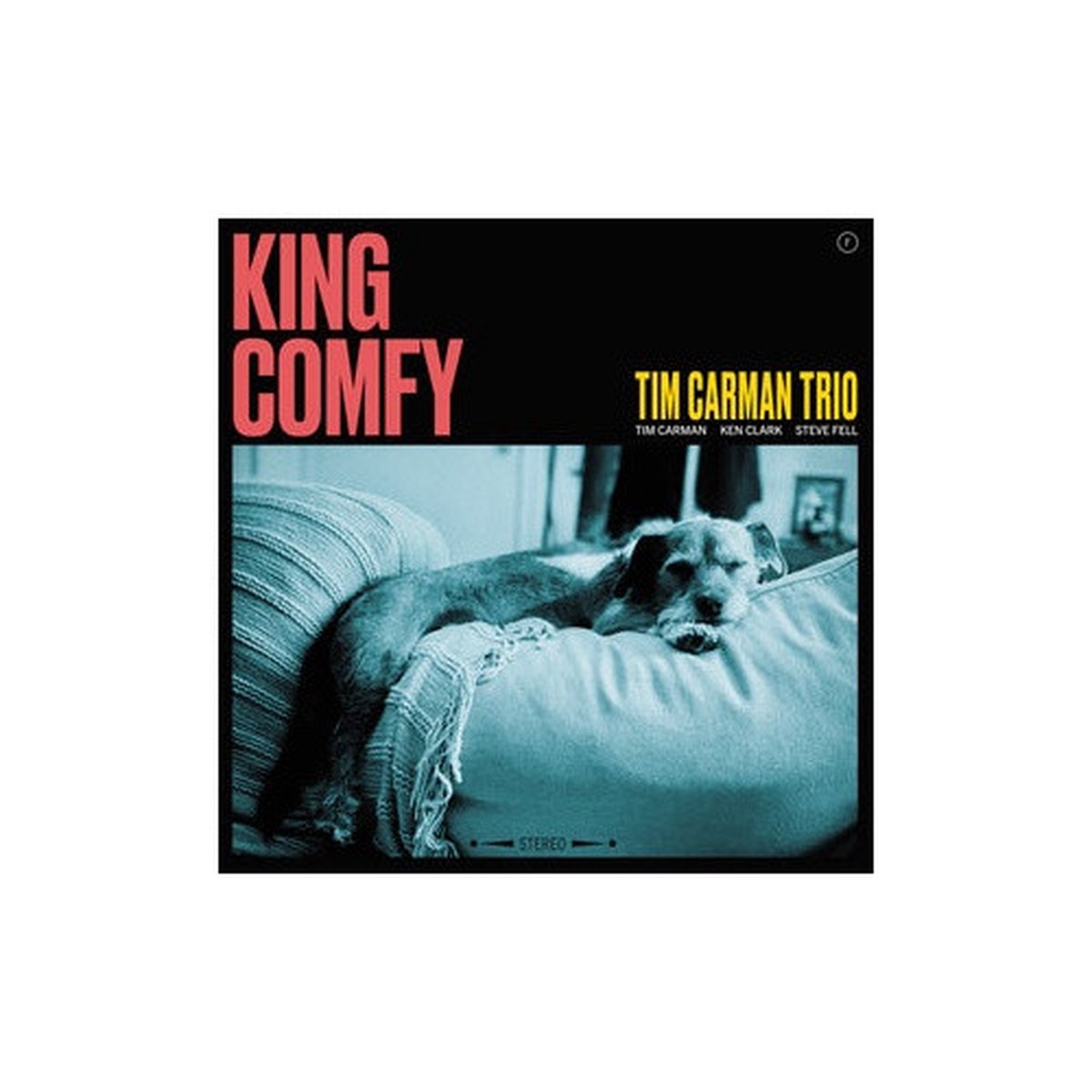 Tim Carman Trio – King Comfy – LP Vinyl