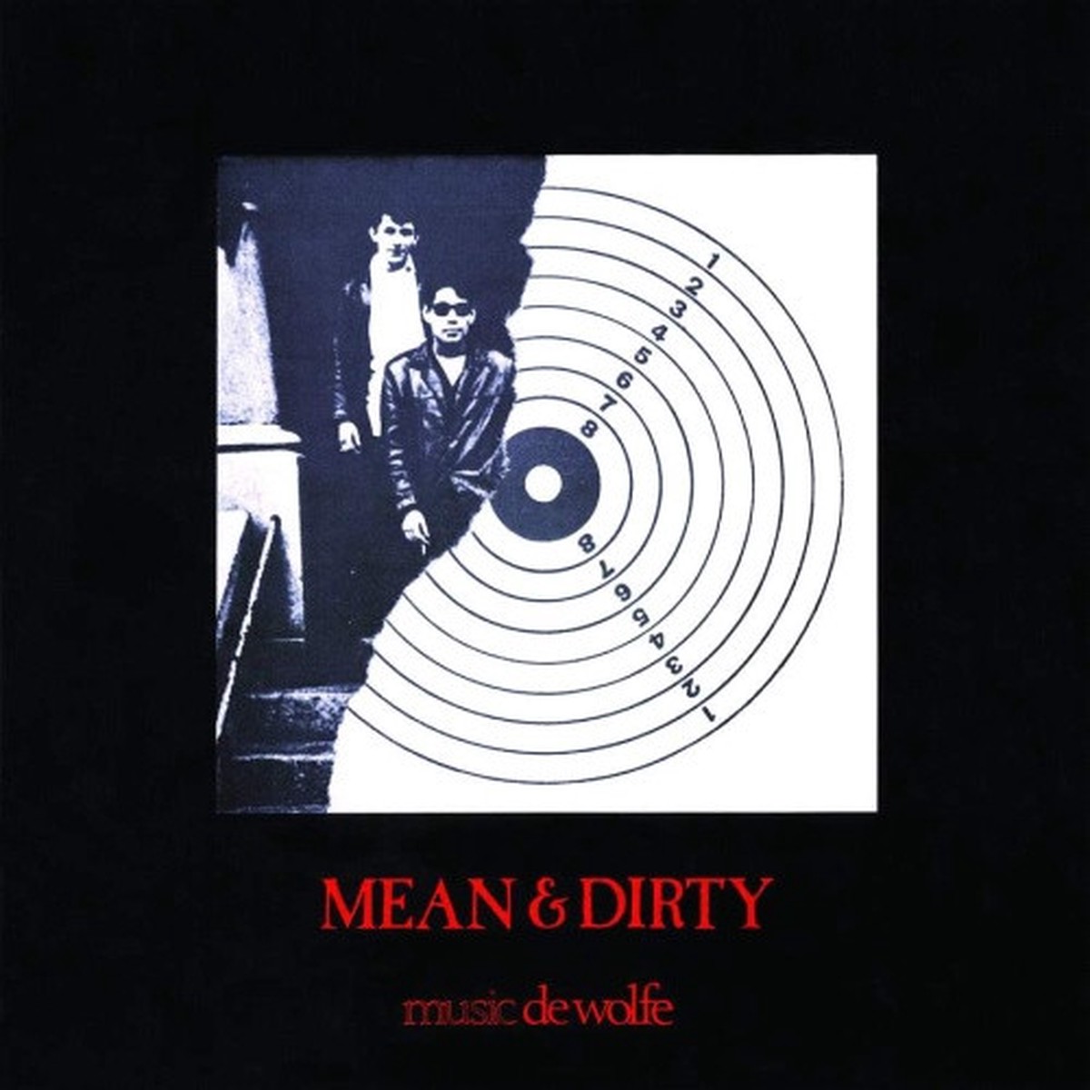 Patchwork – Mean And Dirty – LP Vinyl