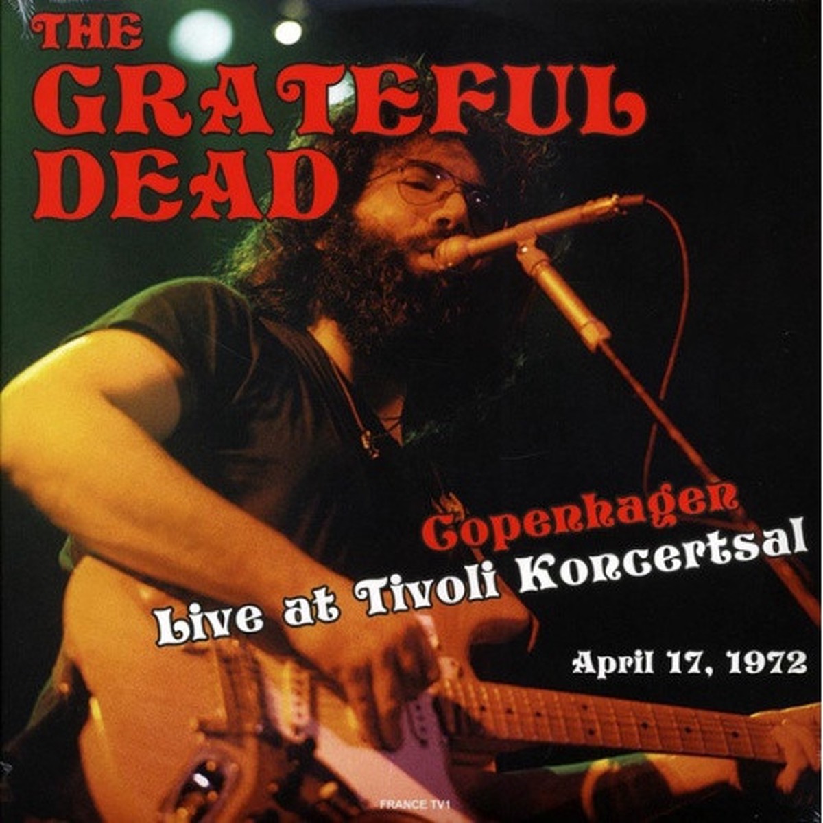 The Grateful Dead – Copenhagen – Live At Tivoli Koncertsal, April 17 1972 – LP Vinyl