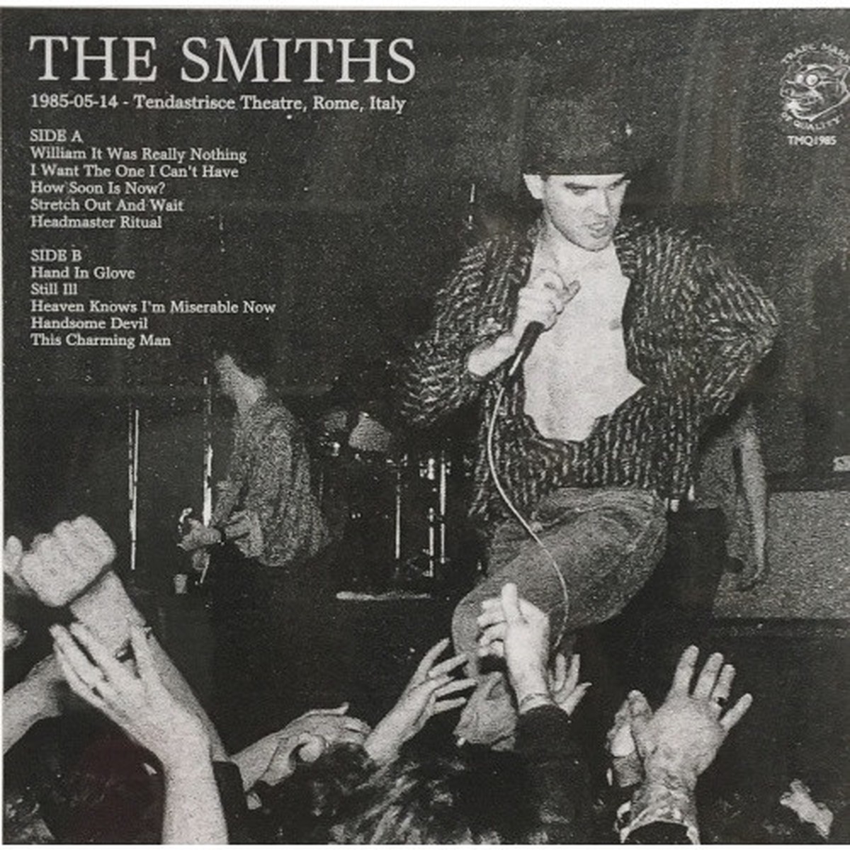 The Smiths – Live At Tendastrisce Theatre, Rome, Italy 5/14/1985 – LP Vinyl