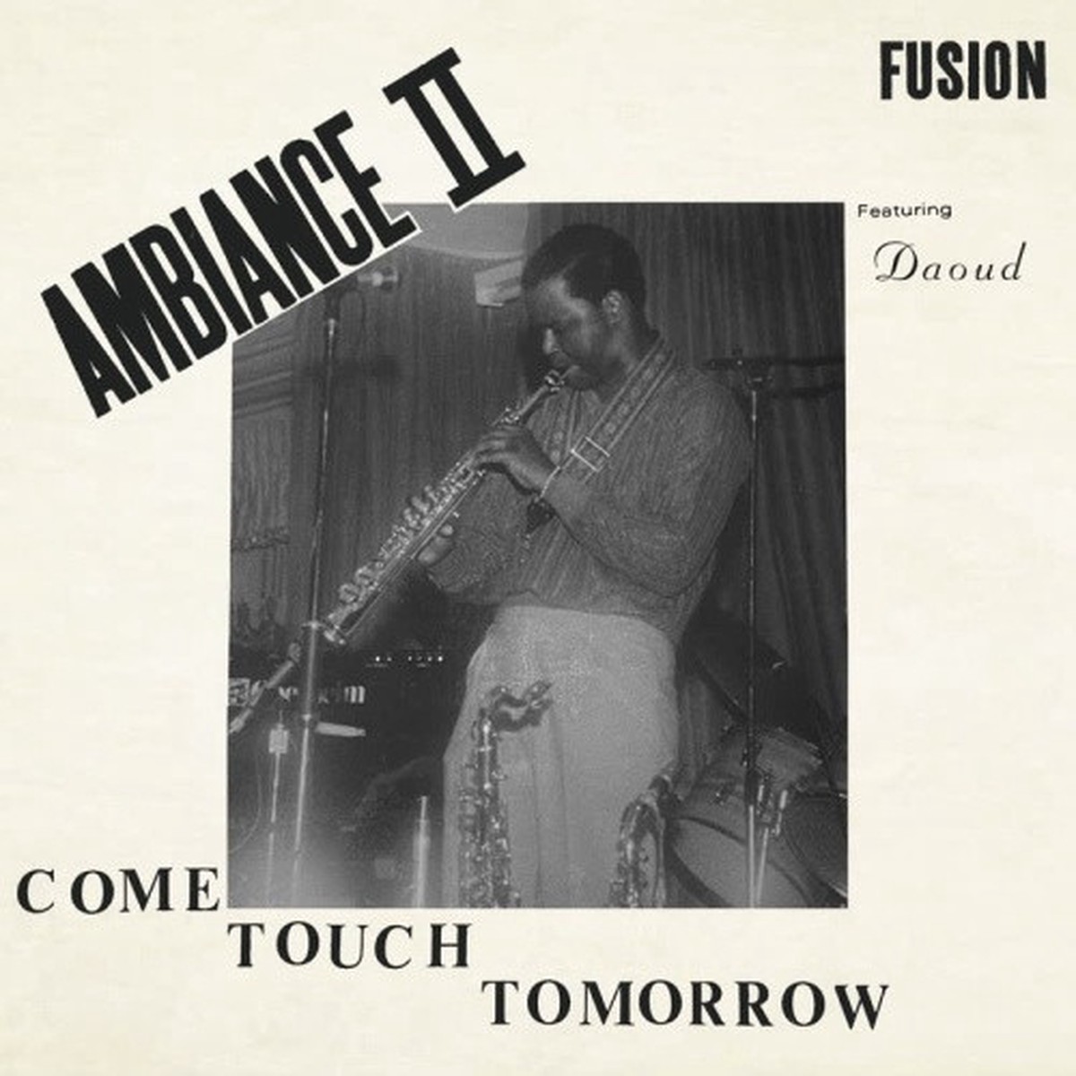 Ambiance II Fusion – Come Touch Tomorrow – LP Vinyl