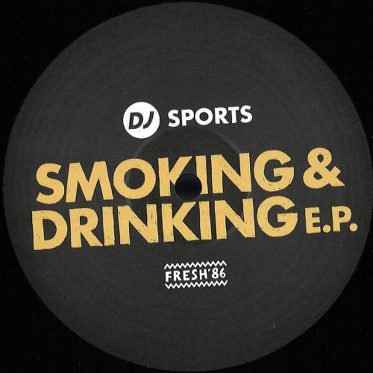 DJ Sports – Smoking & Drinking Ep – 12″ Vinyl
