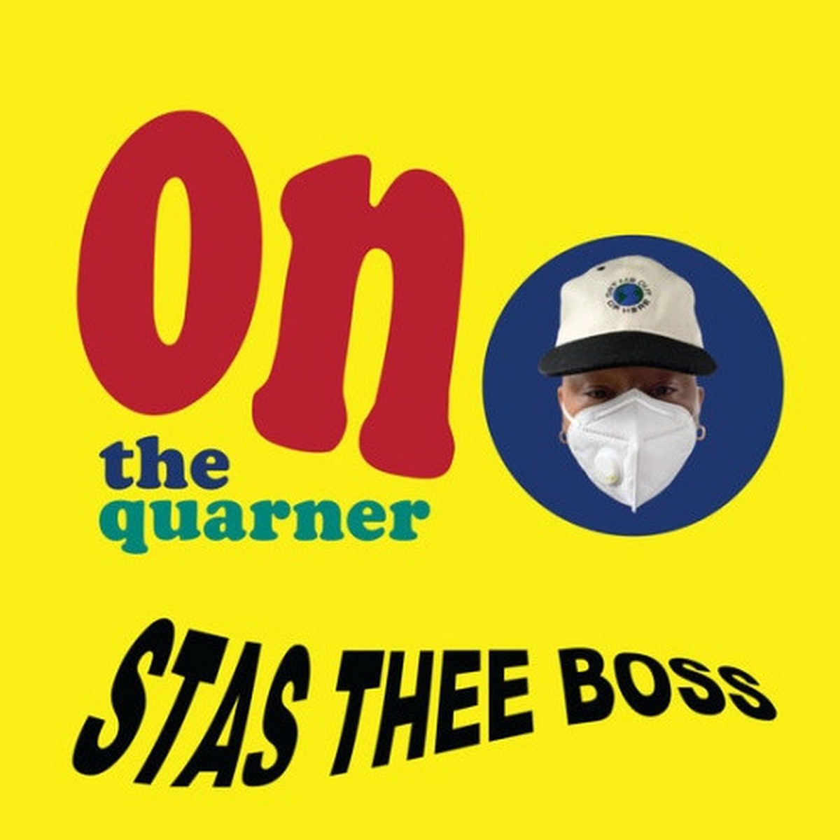 Stas Thee Boss – On The Quarner – LP Colored Vinyl