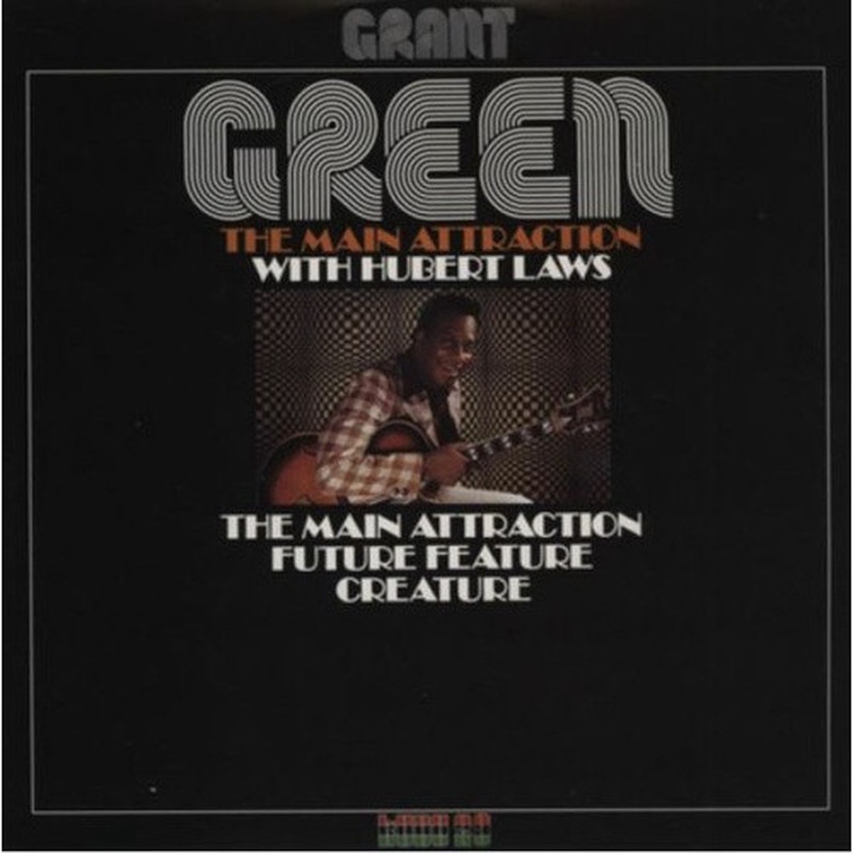 Grant Green – The Main Attraction – LP Vinyl