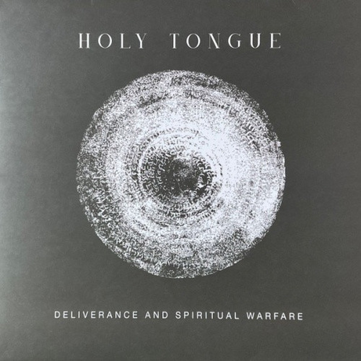 Holy Tongue – Deliverance And Spiritual Warfare – LP Vinyl