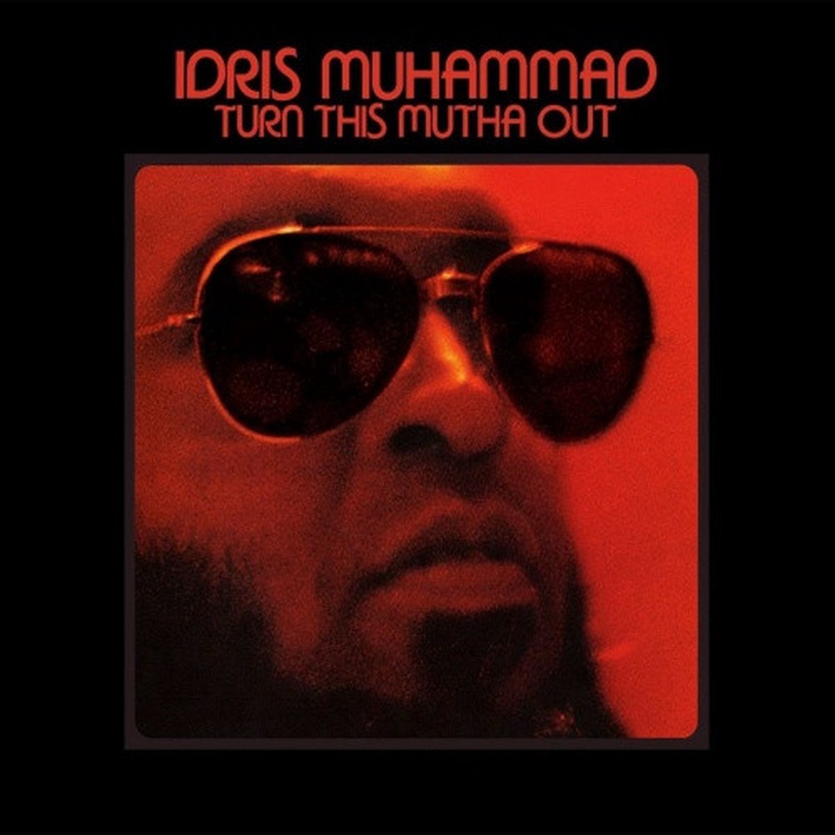 Idris Muhammad – Turn This Mutha Out – LP Vinyl