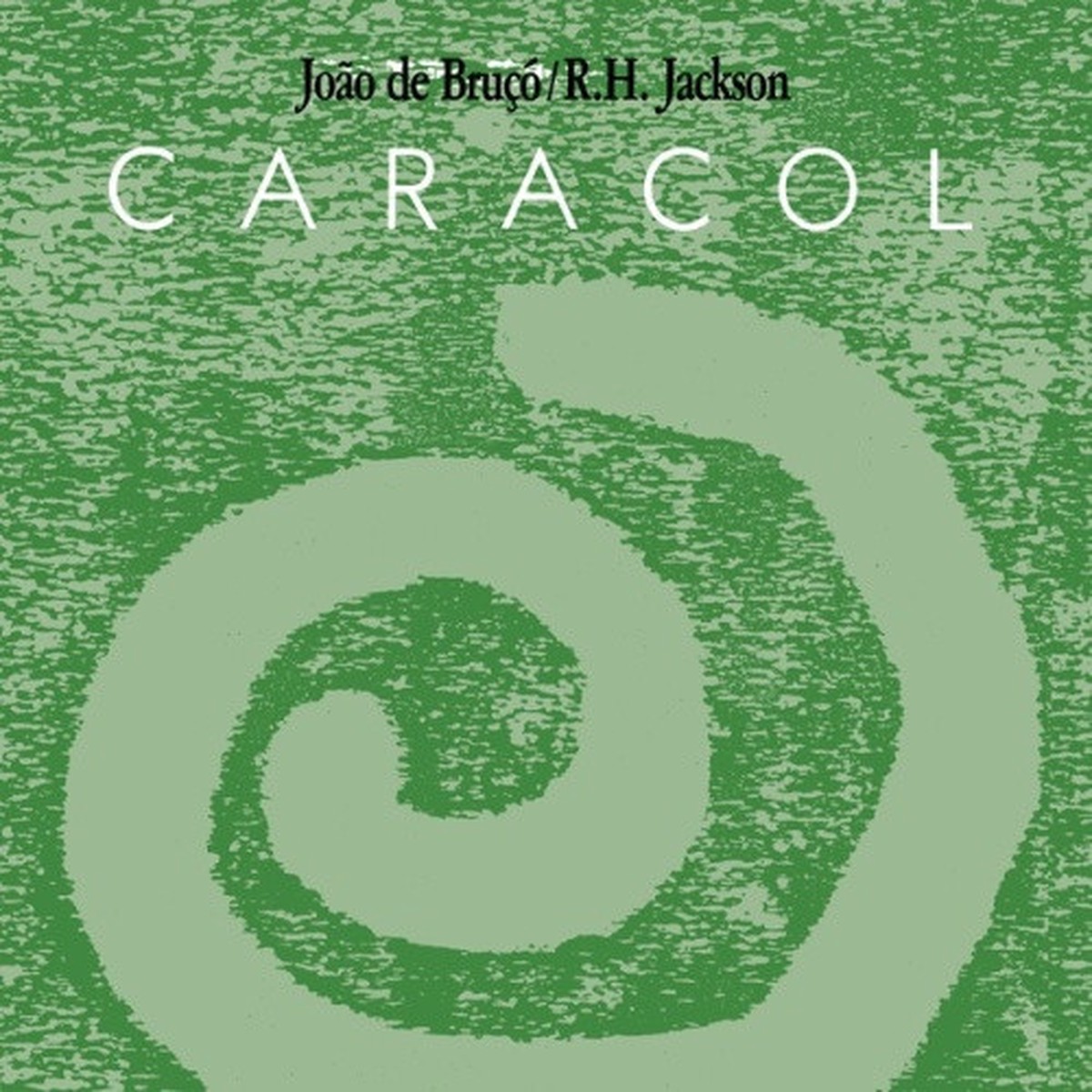 Joao De Bruco / R.H. Jackson – Caracol – LP Vinyl