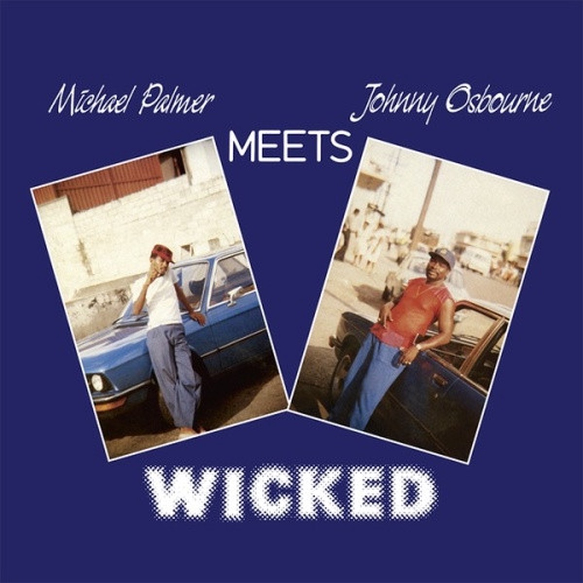 Michael Palmer Meets Johnny Osbourne – Wicked – LP Vinyl