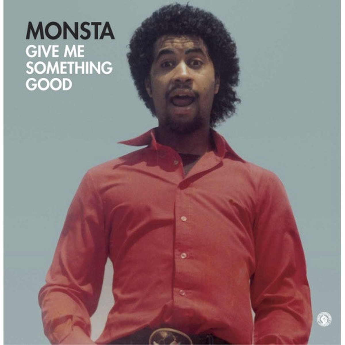 Monsta – Give Me Something Good – 12″ Vinyl
