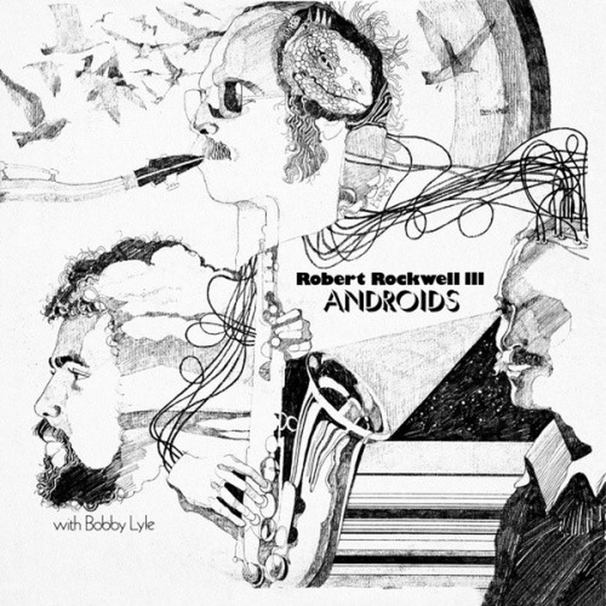 Robert Rockwell III With Bobby Lyle – Androids – LP Vinyl