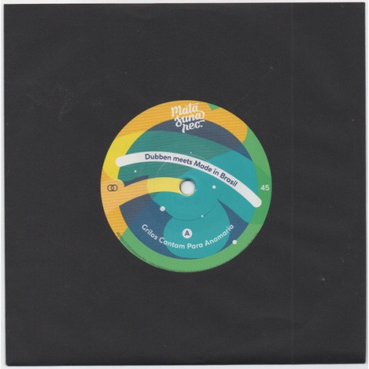 Dubben Meets Made In Brasil – Grilos Cantam Para Anamaria – 7″ Vinyl
