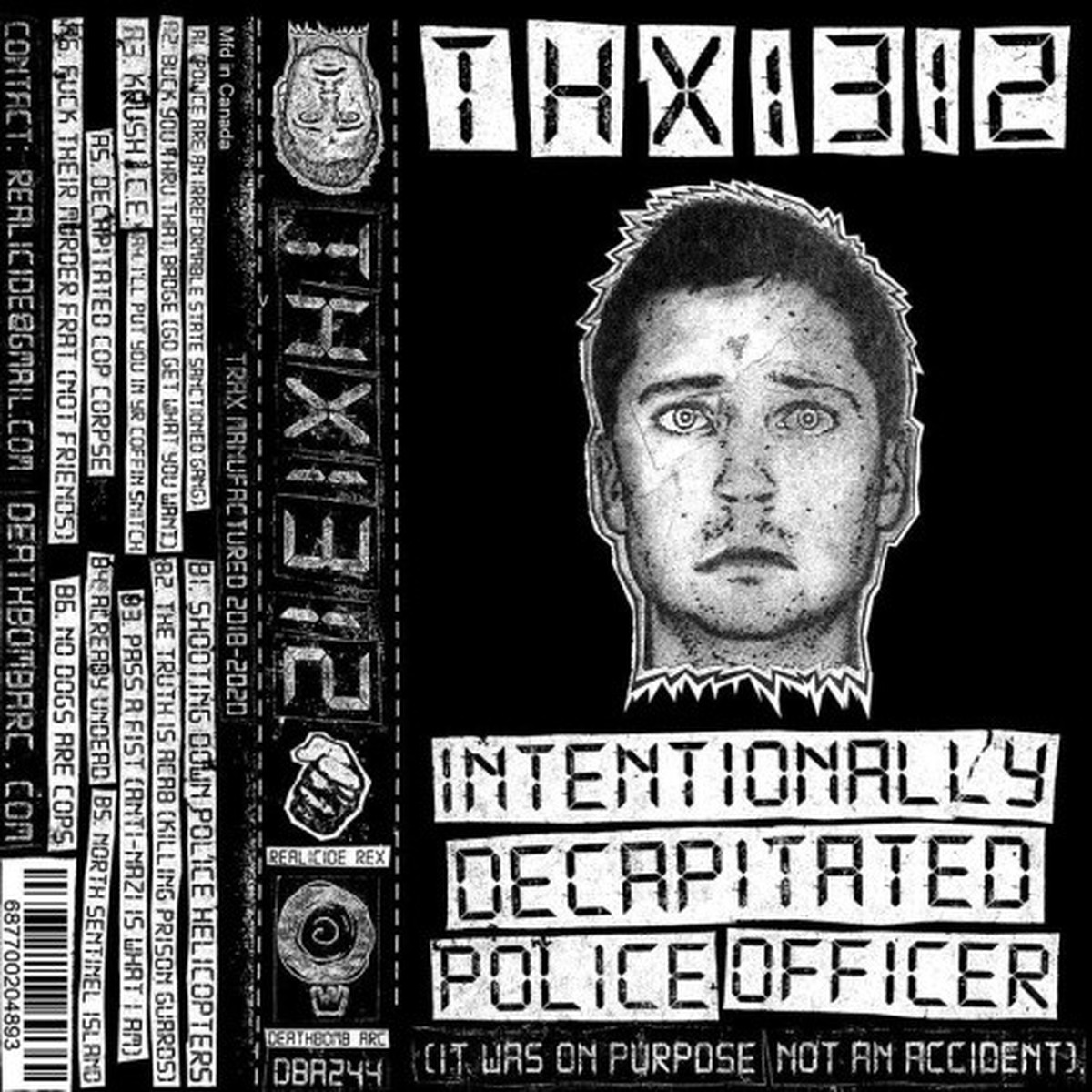 THX1312 – Intentionally Decapitated Police Officer – Cassette