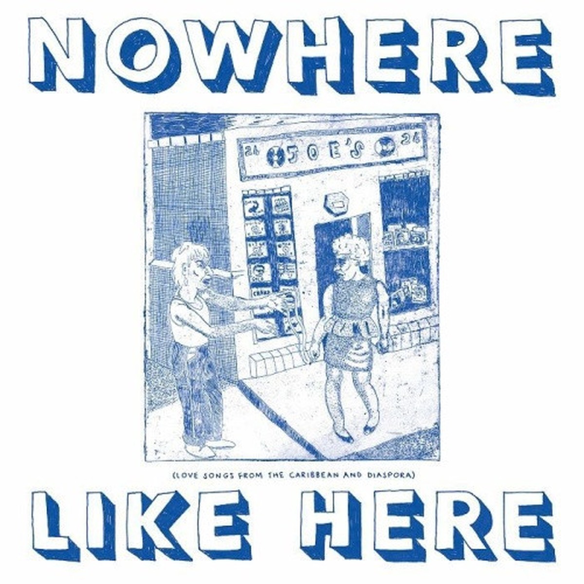 Various Artists – Nowhere Like Here (Love Songs From The Caribbean & Diaspora) – 2x LP Vinyl