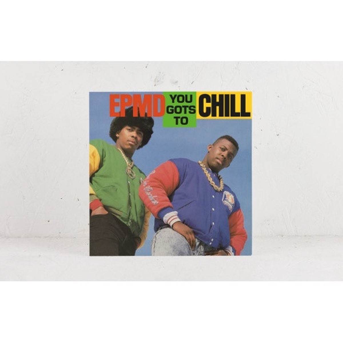 EPMD – You Gots To Chill – 7″ Vinyl