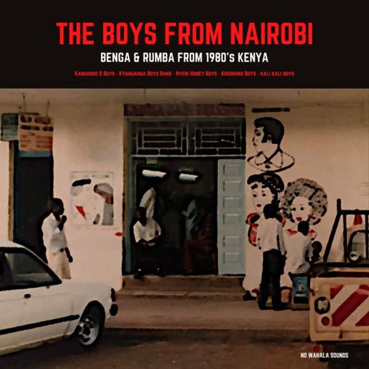 Various Artists – The Boys From Nairobi (Benga & Rumba From 1980’s Kenya) – LP Vinyl